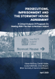 Prosecutions, Imprisonment and the Stormont House Agreement: A Critical Analysis of Proposals on Dealing with the Past in Northern Ireland